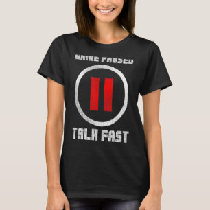 Camiseta Jogo Pausado Talk Fast Controller Jogos Pc Vídeo G
