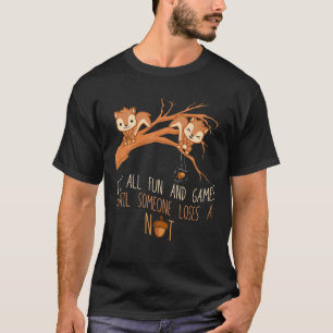 Camiseta Jogos Divertidos Até Que Alguém Perder Uma Morda