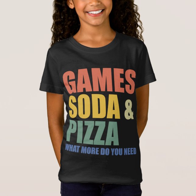 Camiseta Jogos Soda e Pizza O que mais você precisa - Engra (Frente)