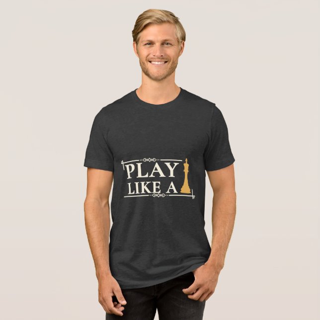 Camiseta Jogue Como um Rei – Citação de Estratégia de Poder (Frente Completa)