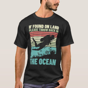 Camiseta Jogue de volta no oceano mergulhador Scuba