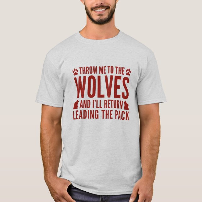 Camiseta Jogue-Me Aos Lobos (Frente)
