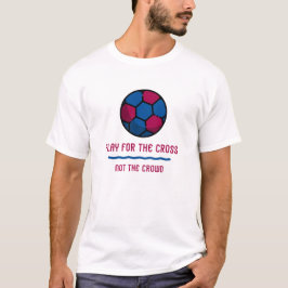 Camiseta Jogue pela cruz e não pela multidão | Christian At