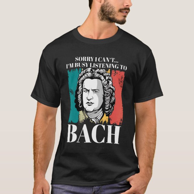 Camiseta Johann Sebastian Bach Composer Para Clássicas (Frente)
