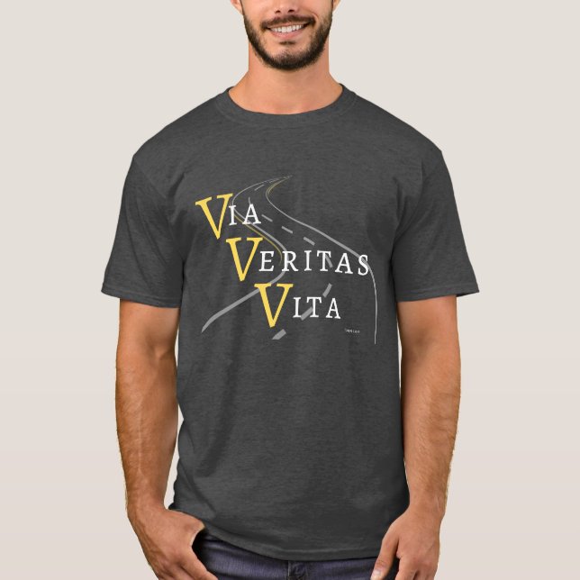 Camiseta John 14:6: Escritura latina: Via, Veritas, Vita (Frente)