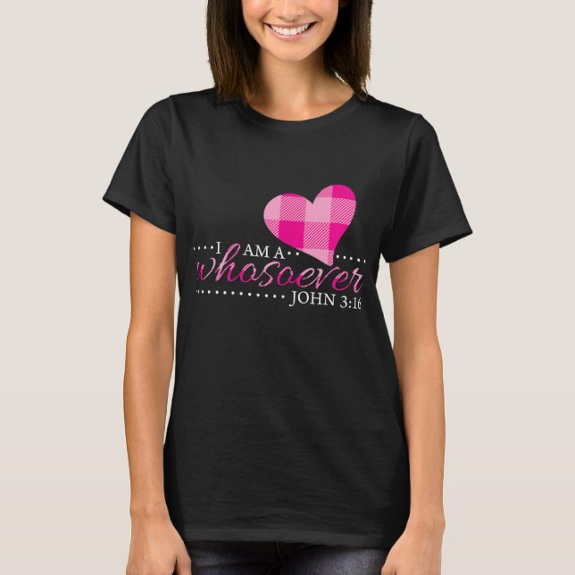 Camiseta John 316 Mulheres Eu Sou Qualquer Que Seja Cristo  (Frente)