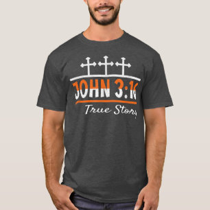Camiseta John 316 True Story Christian