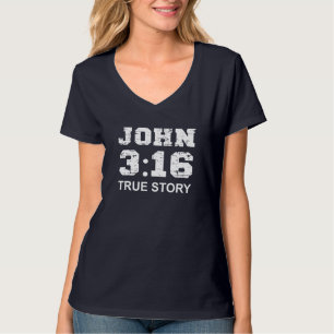 Camiseta John 3 16 História Verdadeira, Fé, Bíblia Verso Cr