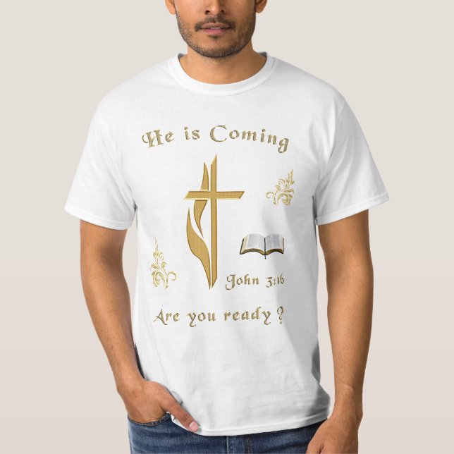 Camiseta JOhn 3:16 Jesus está vindo (Frente)