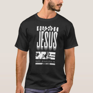 CAMISETA JOHN 3:30 MAIS JESUS MENOS EU