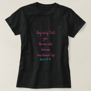 Camiseta John 6:47 47 Vida Eterna