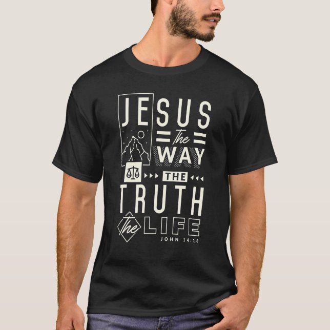 Camiseta John Bíblia Verse Jesus Como A Verdade E A Vida (Frente)