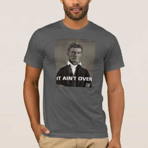 Camiseta John Brown - não se acaba