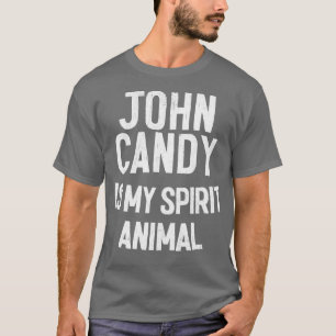 Camiseta John Candy É O Meu Animal Espirituoso