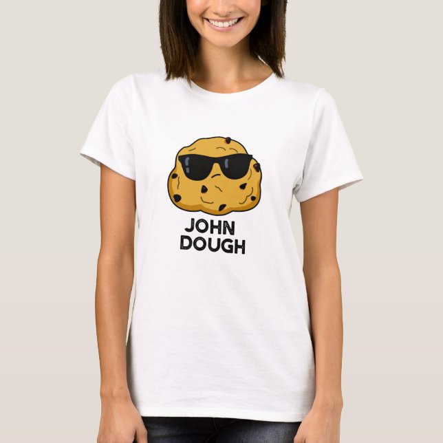 Camiseta John Dough Funny Baking Pun (Frente)