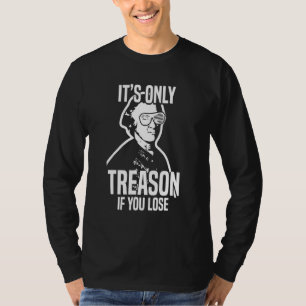 Camiseta John Hancock É A Única Traição Se Você Nos Perder 