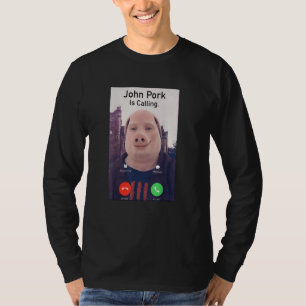 Camiseta John Pork Está Chamando Engraçado De Atendimento S