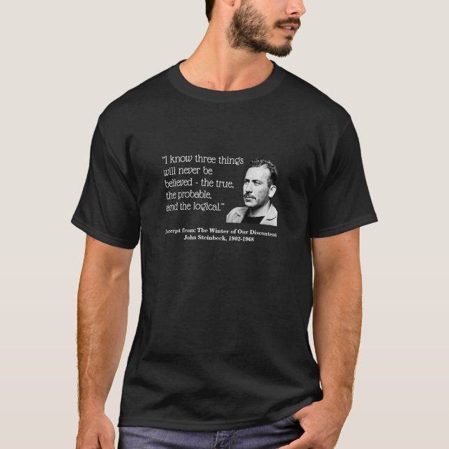Camiseta John Steinbeck, Eu Sei Três Coisas, Preto (Frente)