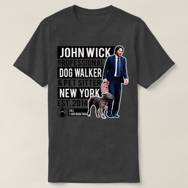 Camiseta John Wick Professional Dog Walker (Frente do Design)