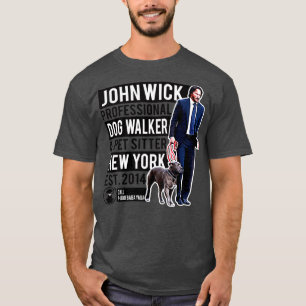 Camiseta John Wick Professional Dog Walker