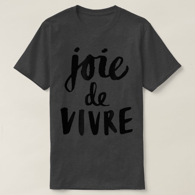 Camiseta Joie De Vivre Joy of Life Tee (Frente do Design)
