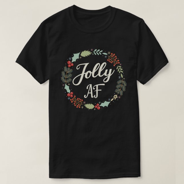 Camiseta Jolly Af Engraçado Adulto Festa de Natal de Humor (Frente do Design)