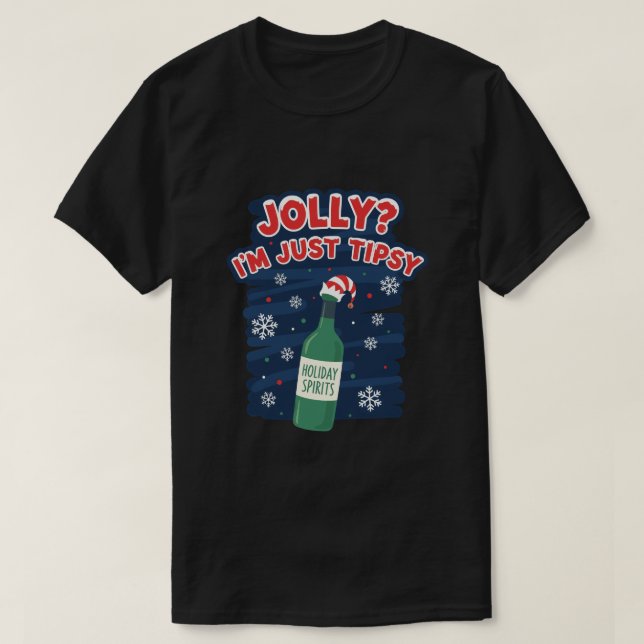 Camiseta Jolly? I'm just tipsy (Frente do Design)