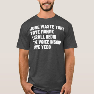 Camiseta Jone desperdiça o seu toye monme... você retorna a