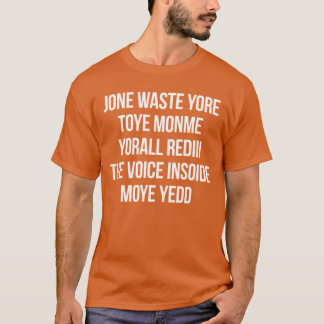 CAMISETA JONE DESPERDIÇOU TODA A SUA VOZ INS