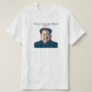 Camiseta Jong-un Kim gordo de Kim o terceiro 脂肪金第