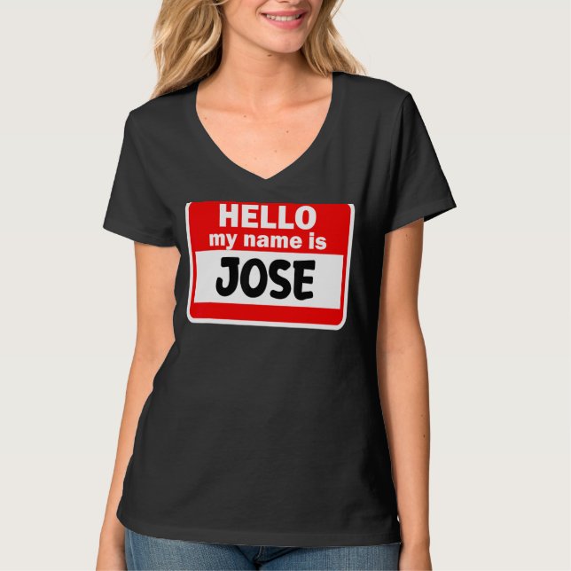 Camiseta Jose Hello Meu Nome É Tshirt Name On Custom (Frente)