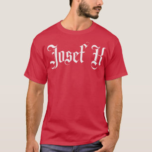 Camiseta Josef K