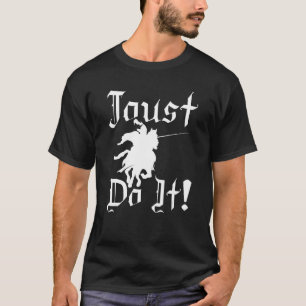 Camiseta Jousting Knight Do It Ren Faire Renaissance Festiv