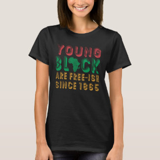 Camiseta Jovem Negro Está Livre Desde 1865 Para Orgulho Afr