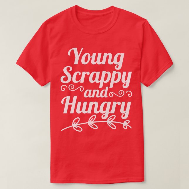 Camiseta Jovem Scrappy e Fome (Frente do Design)