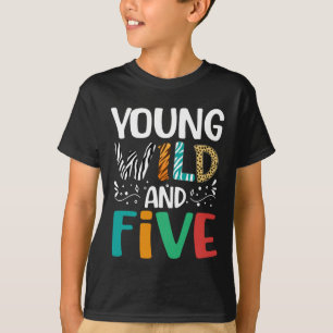 Camiseta Jovem Selvagem E Cinco 5 de Aniversário Engraçado