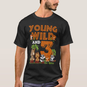 Camiseta Jovem Selvagem e eu sou três aniversário de 3 anos