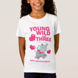 Camiseta Jovem Selvagem e Três Pink Aniversário de 3 anos