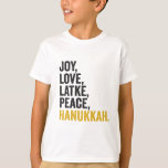 Camiseta Joy Love Trava Paz Hanukkah Engraçado Judeu<br><div class="desc">engraçado,  judeu,  latão,  presente,  aniversário,  chanukah,  jew,  feriado,  menorah</div>