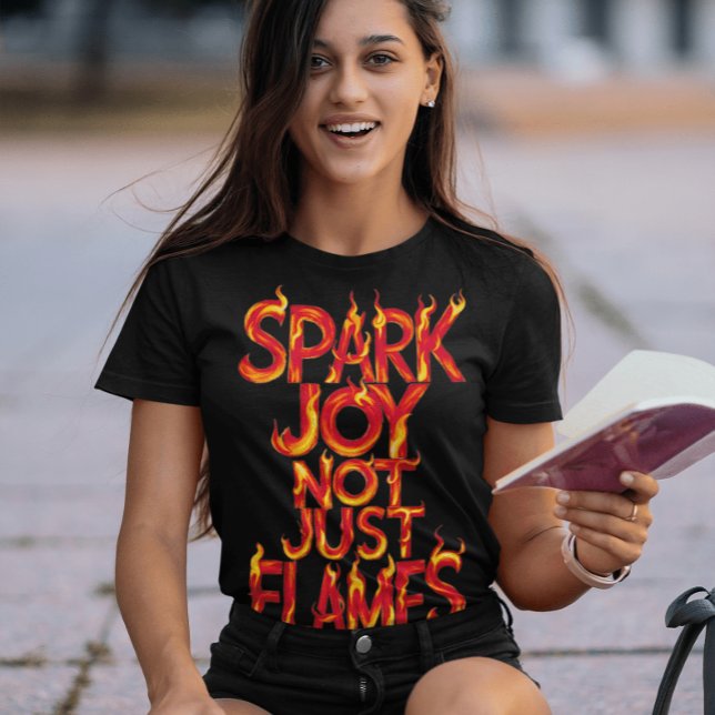 Camiseta Joy, Não Apenas Chamas (Criador carregado)