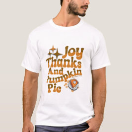 Camiseta Joy, Obrigados e Pie de Abóbora - 1 Salónica 5:1
