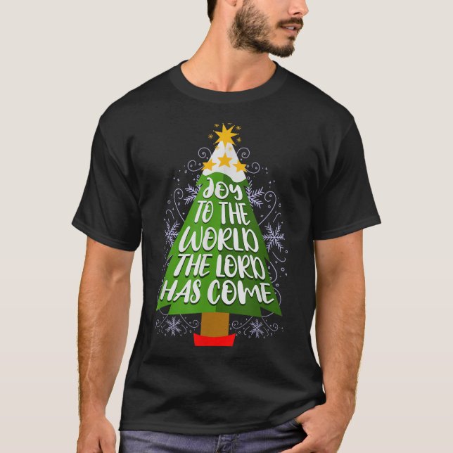Camiseta Joy To The World The Lord Has Come Christian Chris (Frente)