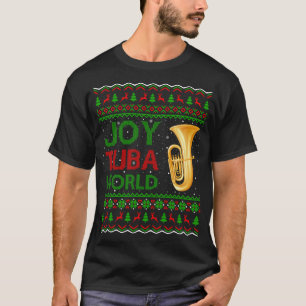 Camiseta Joy Tuba World Music Lover Xmas Gift Ugly Tuba Chr