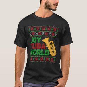 Camiseta Joy Tuba World Music Lover Xmas Tuba Ugly Christma