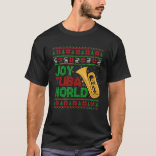 Camiseta Joy Tuba World Music Lover Xmas Tuba Ugly Christma