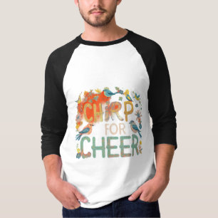 Camiseta Joyful Melody: Chirp for Cheer