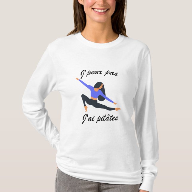 Camiseta J'peux pas, j'ai pilâtes (Frente)