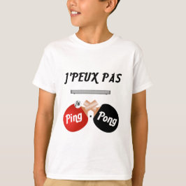 Camiseta J'peux pas j'ai ping-pong
