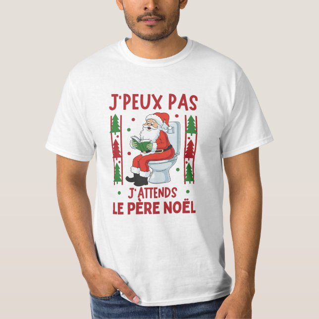 Camiseta J'peux pas J'attends Père Noël (Frente)