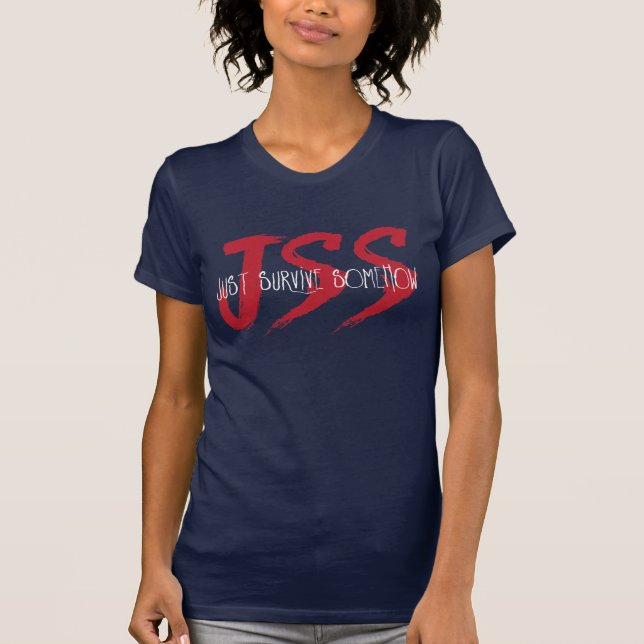 Camiseta JSS apenas sobrevivem de algum modo (Frente)